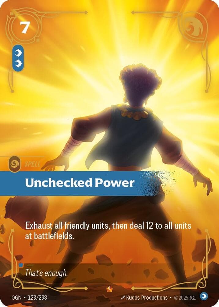 Unchecked Power (OGN) #123