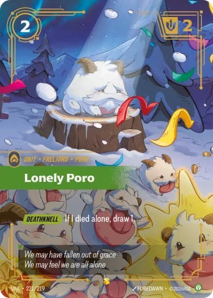 Lonely Poro (Overnumbered) (UNL) #221